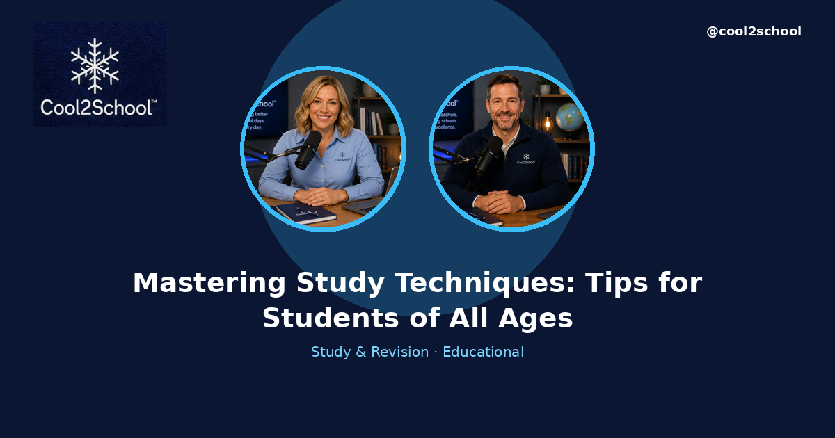 Mastering Study Techniques for Academic Success